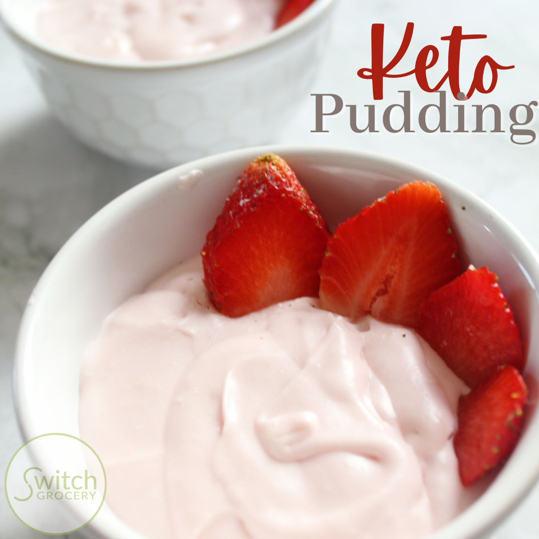 Keto Chow Pudding – SwitchGrocery